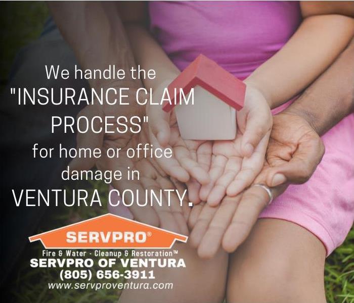 Insurance Claim Process SERVPRO of Ventura - image of hands holding home