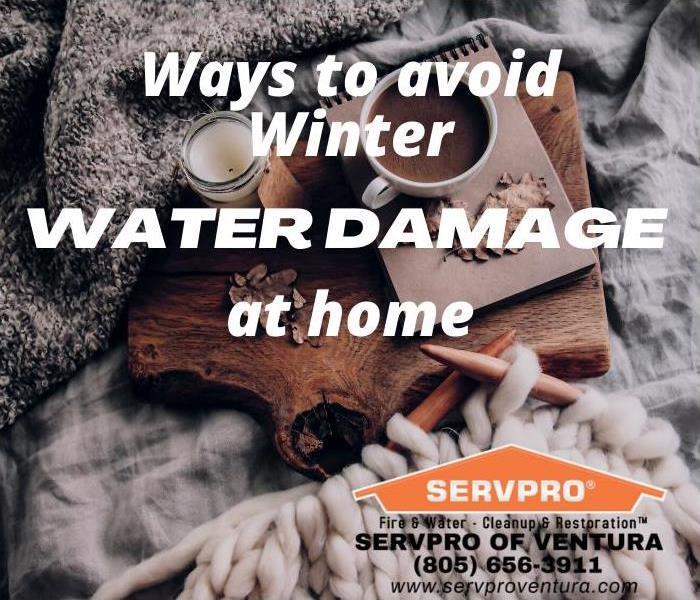 WAYS TO AVOID WINTER WATER DAMAGE AT HOME in Ventura California
