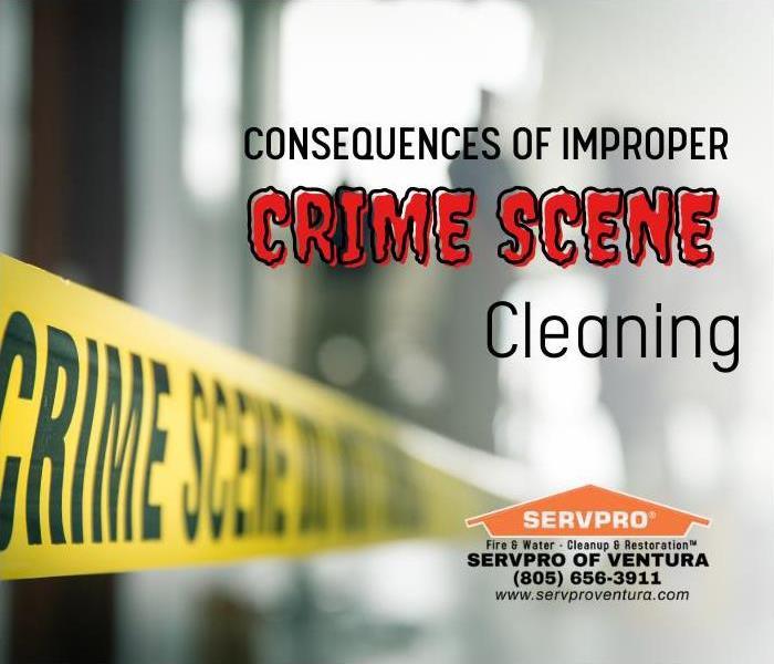 Crime Scene Cleaning SERVPRO of Ventura